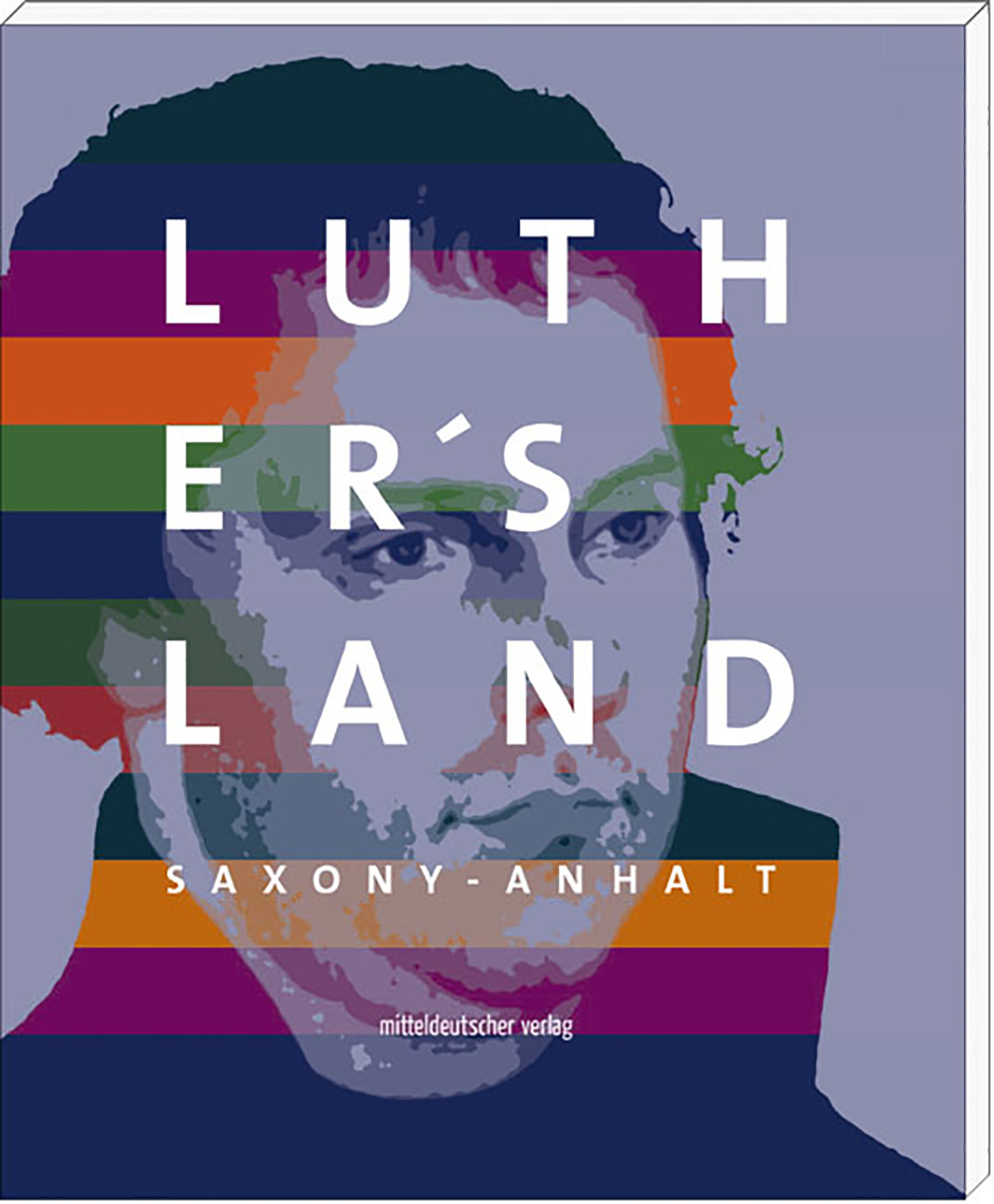 Luther’s Land Saxony-Anhalt