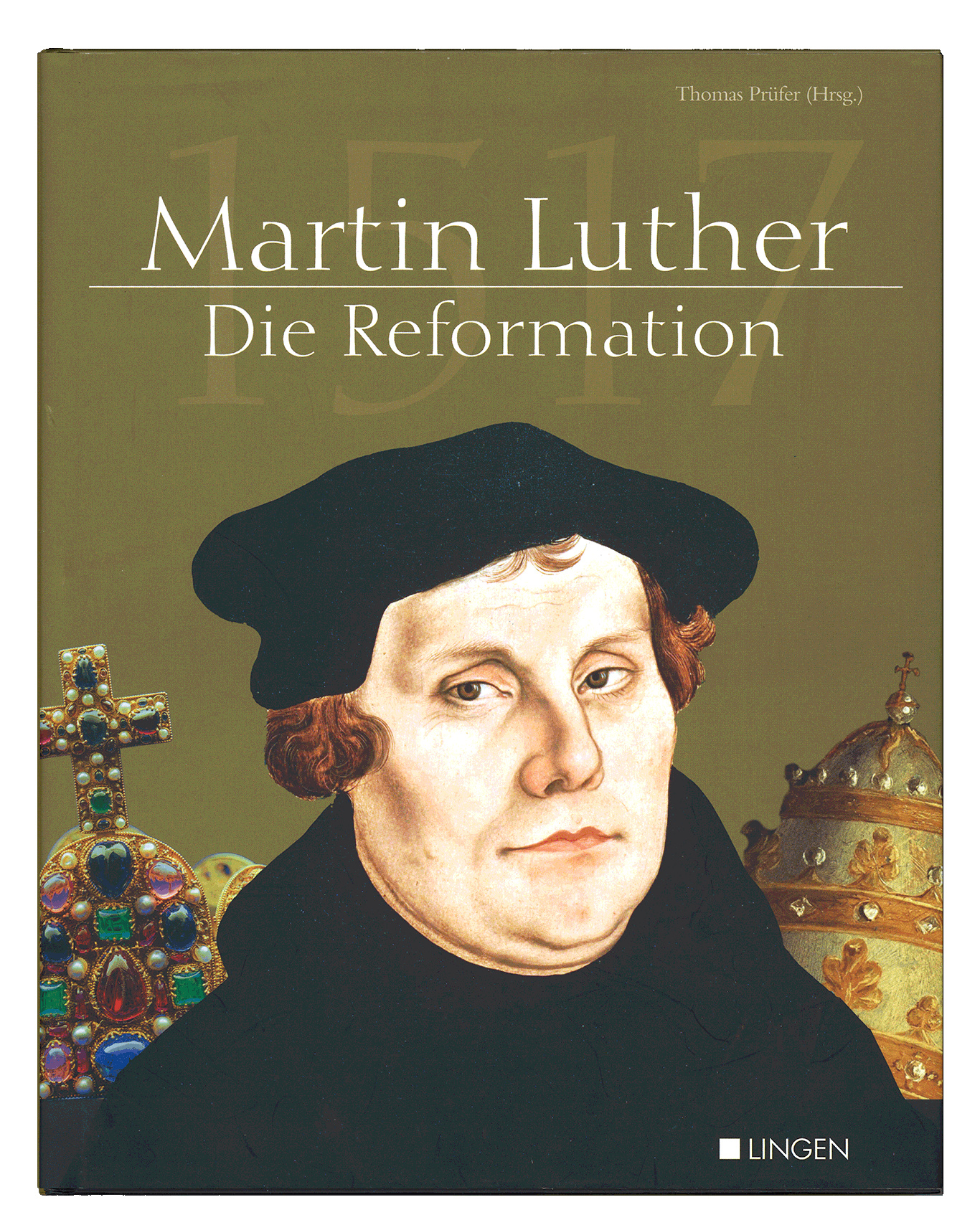 Martin Luther - Die Reformation